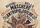 Tricarico: tutto pronto per il 12esimo Raduno Internazionale delle Maschere Antropologiche