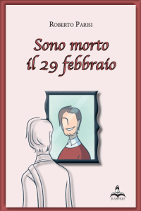 Sono morto il 29 febbraio